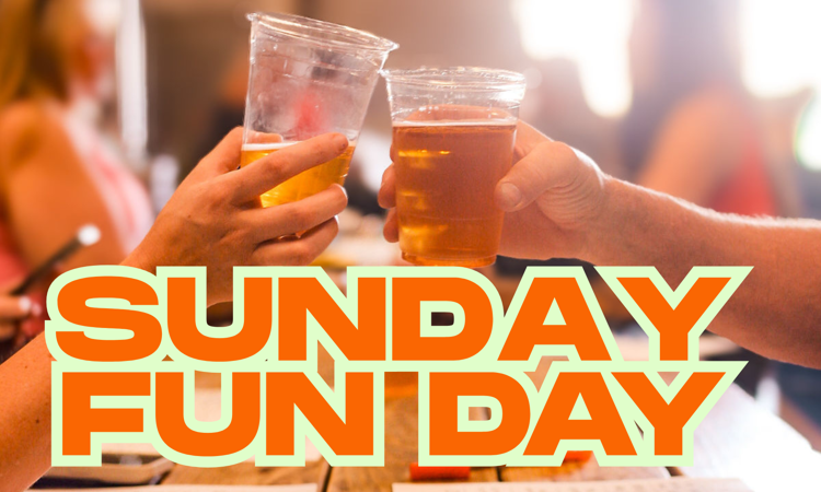 Sunday Funday 